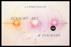 SPIRITUAL Sensory Art & Diagrams