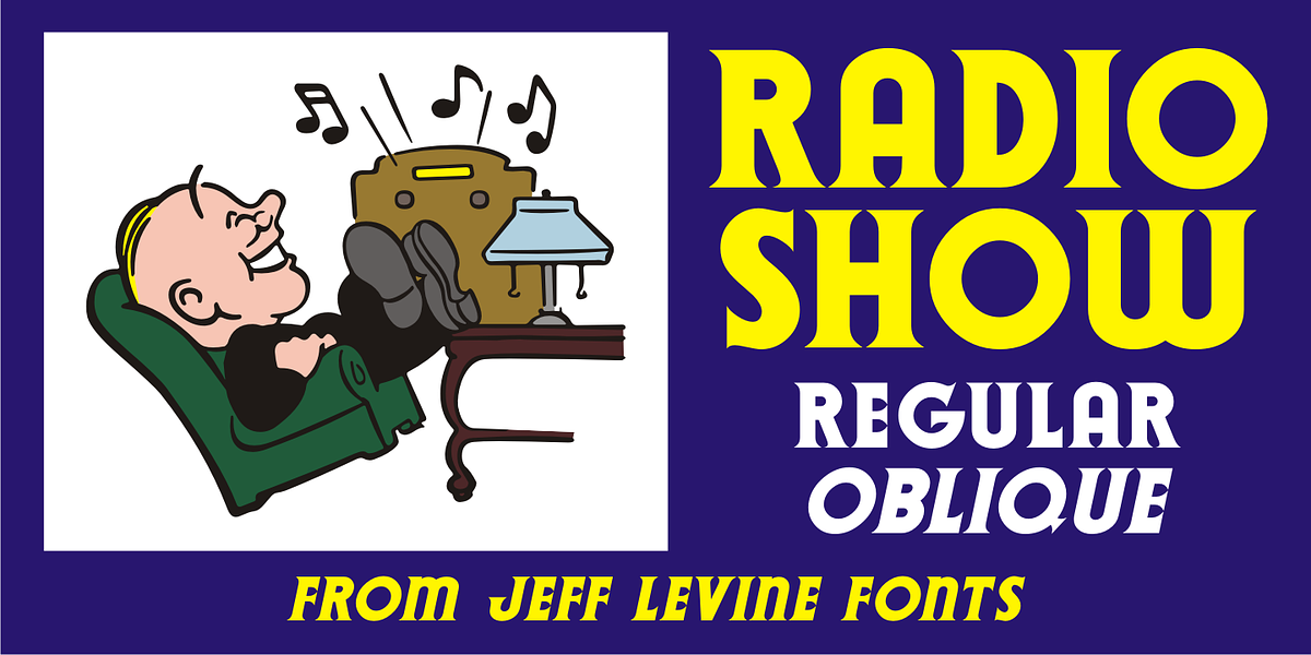Radio Show JNL, a Serif Font by Jeff Levine Fonts