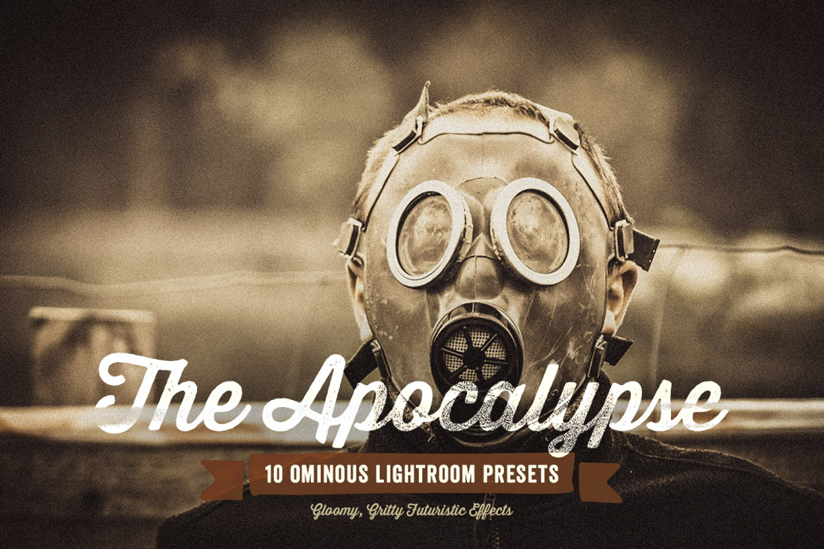 The Apocalypse Lightroom Presets