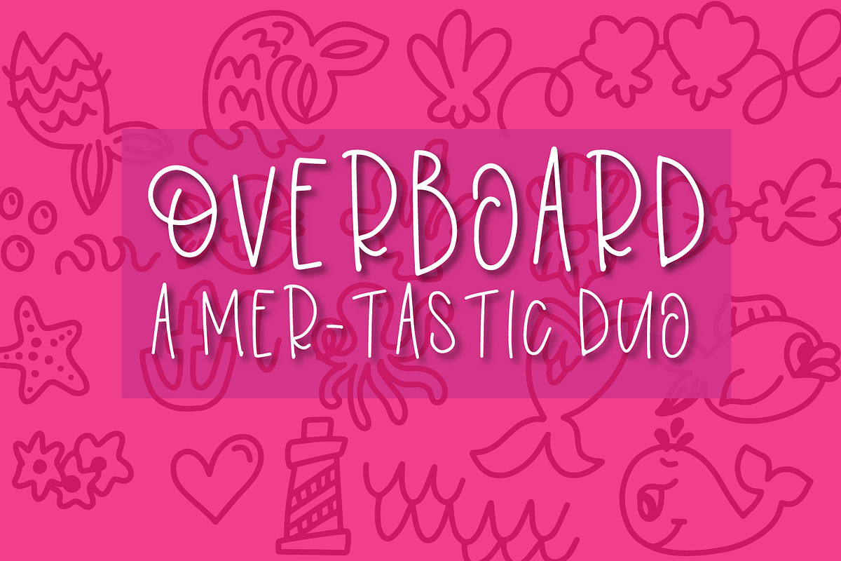 Overboard - Mermaid Font Duo