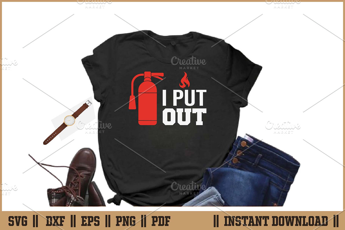 I Put Out Fireman Firefighter SVG, an Illustration by Handy Arts Studio (Photo 2 of 3)