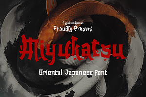 Miyukatsu - Oriental Japanese Font