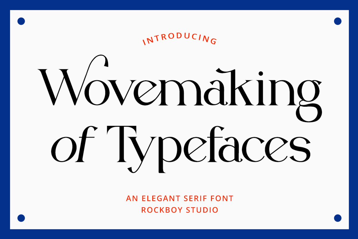 Wovemaking of Typeface, a Serif Font by RockboyStd (Photo 1 of 12)