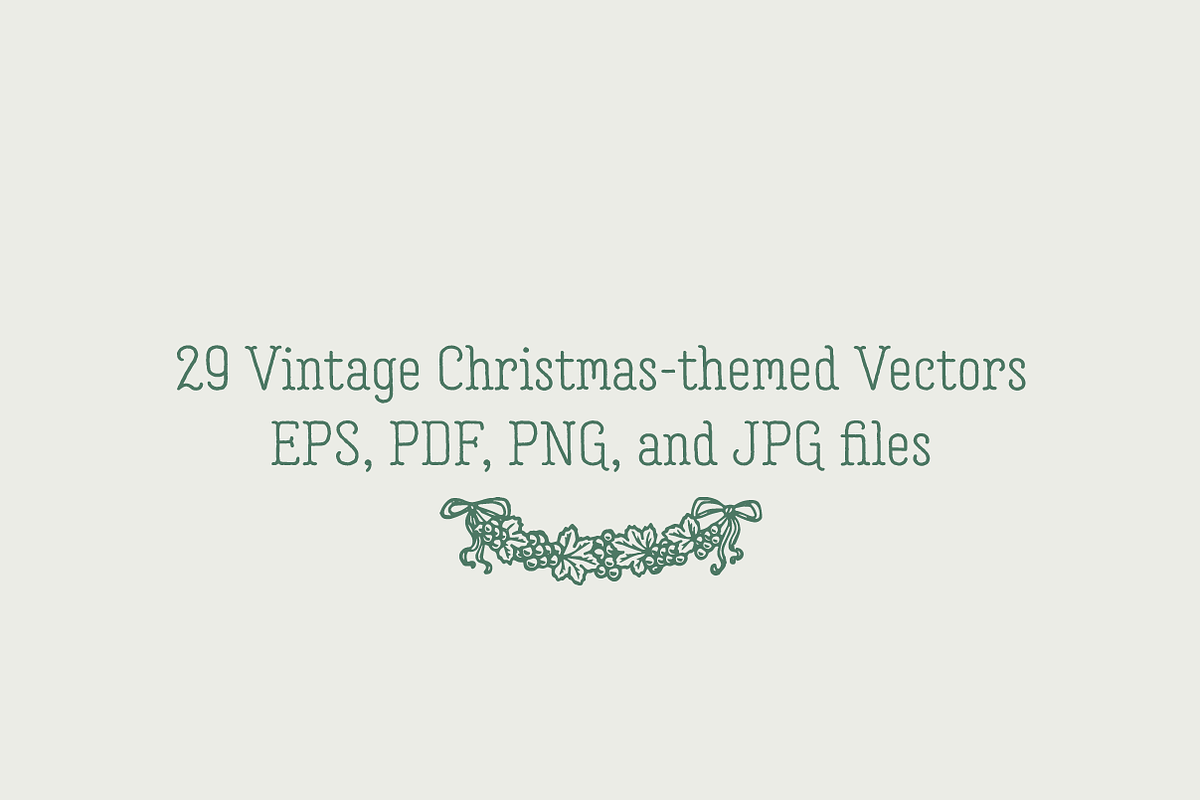 A VINTAGE CHRISTMAS | 29 Vectors, an Illustration by Britt & Kit (Photo 2 of 3)
