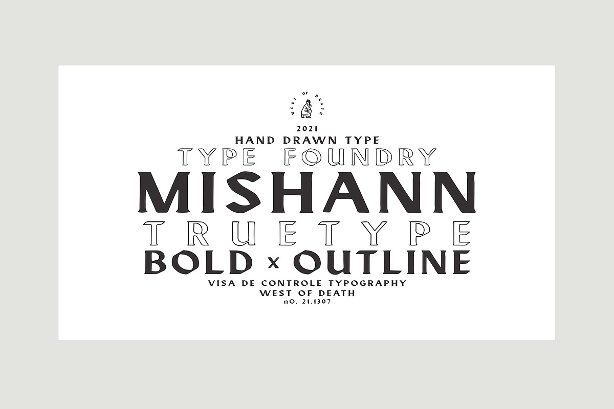 MISHANN TrueType - BOLD & OUTLINE, a Font by west_of_death (Photo 1 of 8)