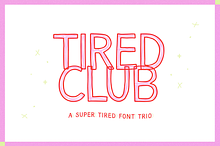Tired Club | Outline Font Trio