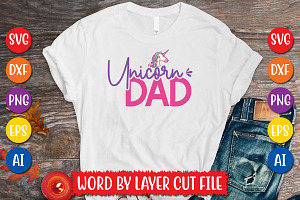 Unicorn Dad Cut File