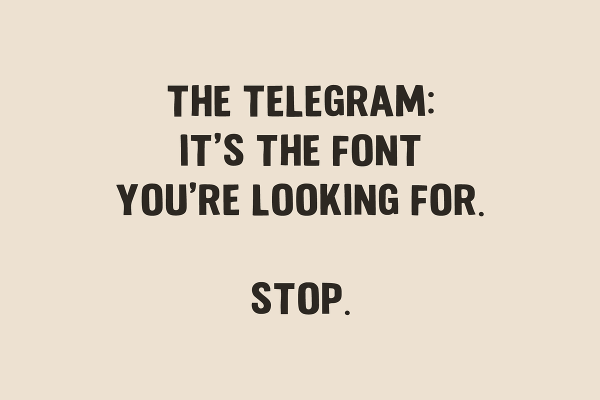 The Telegram Typeface, a Sans Serif Font by Morgan Lacey Hart (Photo 5 of 5)