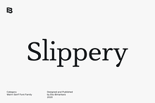 Slippery; Warm Serif