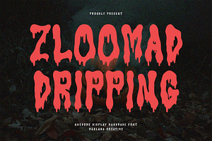 Zloomad Dripping Display Font, a Handwritten Font by Maulana Creative