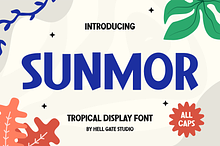 Sunmor Tropical Display Font