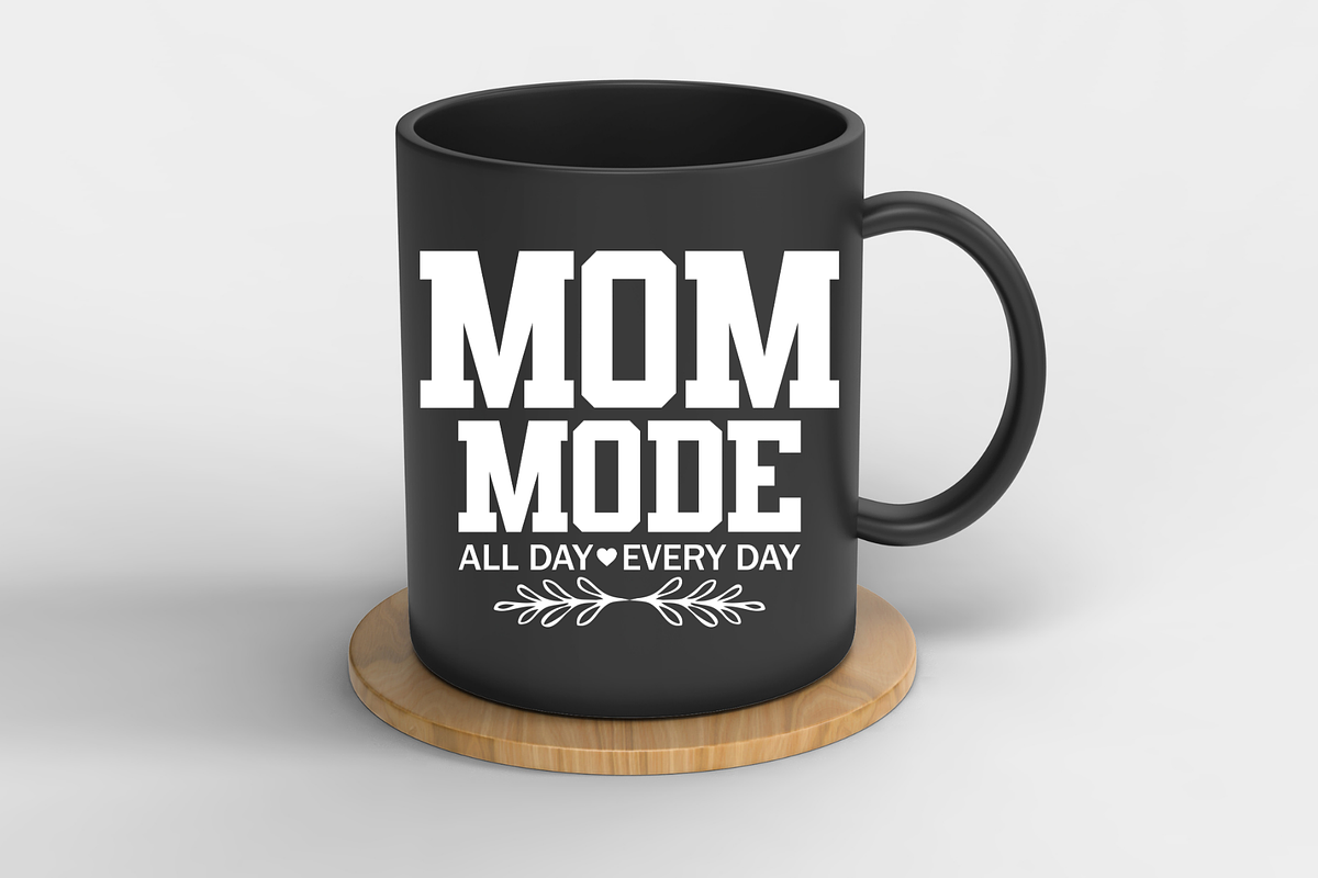 Mom Mode All Day Everyday Shirt, a Graphic by Vector Portal (Photo 5 of 13)