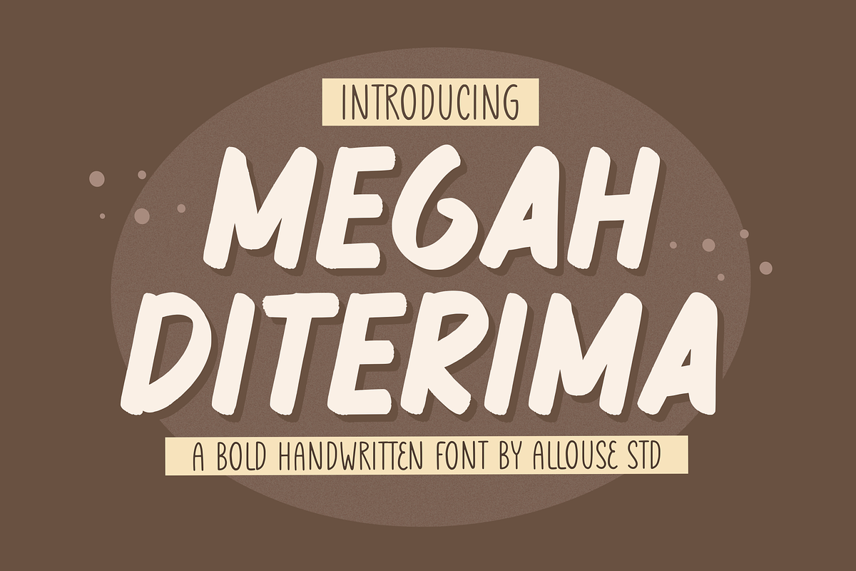 Megah Diterima A Bold Handwritten, a Handwritten Font by Allouse Studio (Photo 1 of 10)