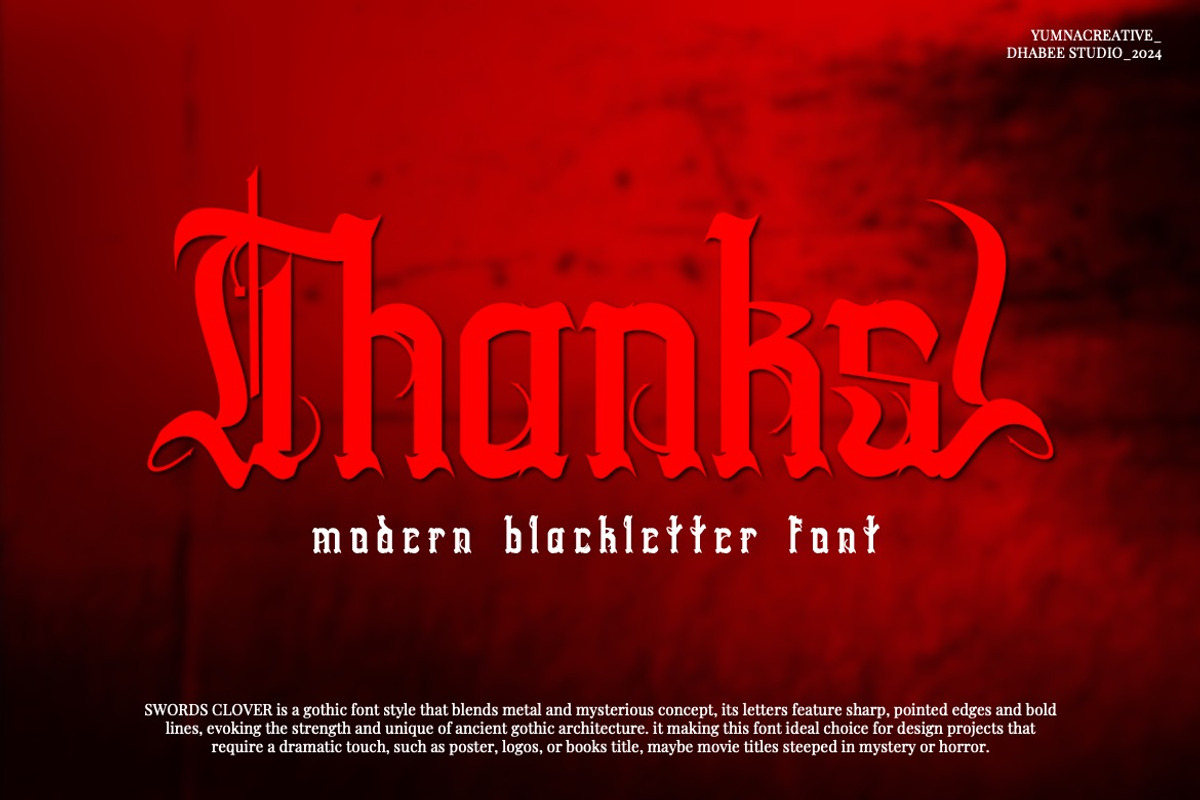 Swords Clover - Modern Blackletter, a Blackletter Font by Dhabee (Photo 12 of 15)