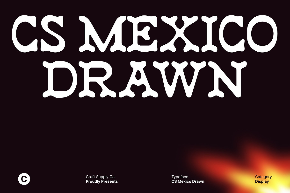 CS Mexico Drawn, a Serif Font by Craft Supply Co. (Photo 1 of 8)