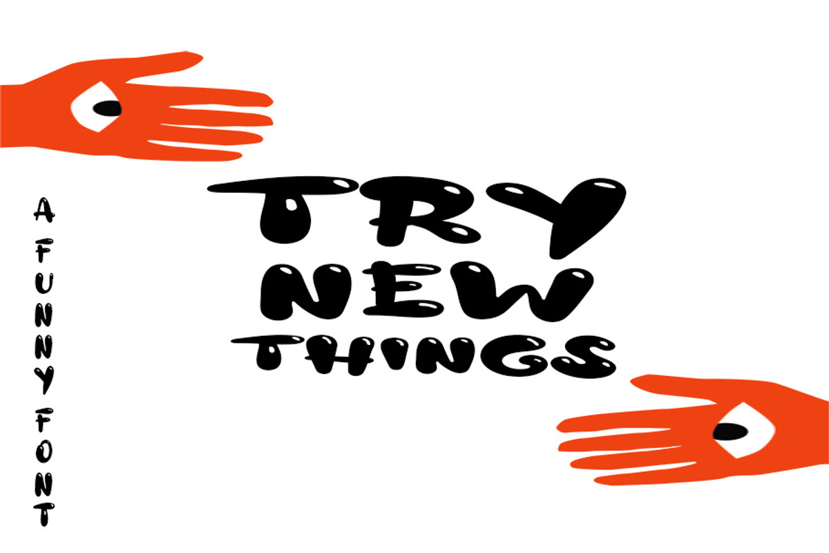 Try new things, a Sans Serif Font by EgoistFonts (Photo 1 of 7)