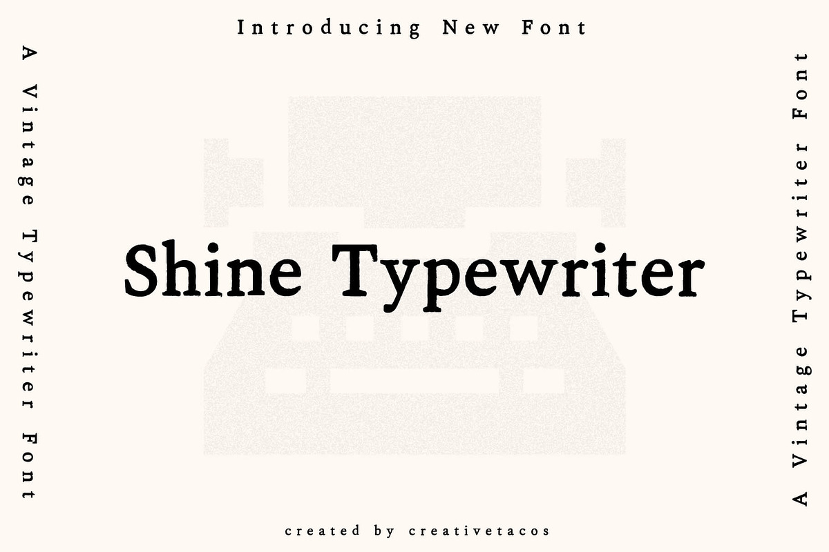 Shine Typewriter Serif Font, a Serif Font by Creativetacos (Photo 1 of 10)