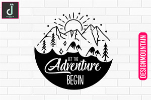Let The Adventure begin svg design