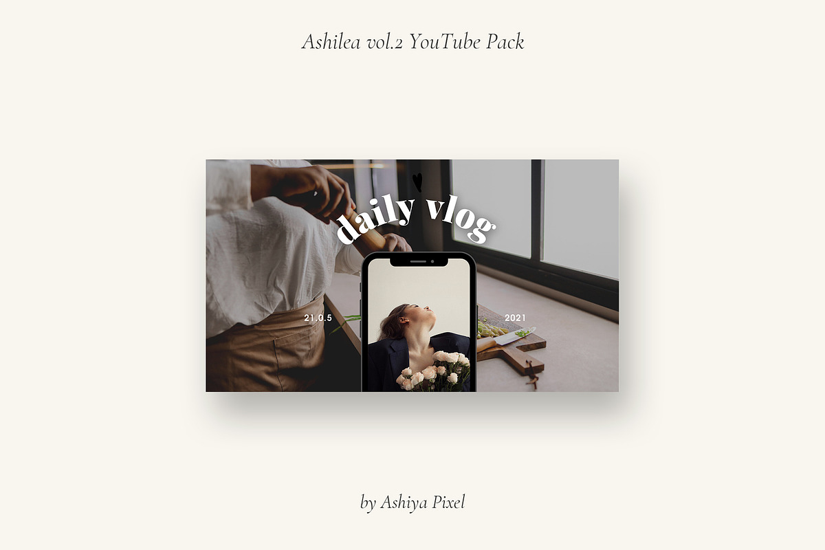ASHILEA vol.2 YouTube Pack, a Social Media Template by Ashiya Pixel (Photo 5 of 7)