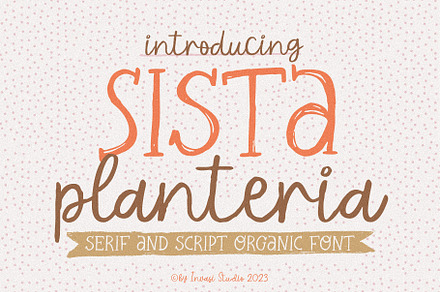 Sista Planteria - Organic Font Duo, a Handwritten Font by Invasi Studio