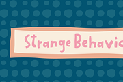 Strange Behaviour, a Font by pizzadudedotdk (Thumbnail 1 of 8)