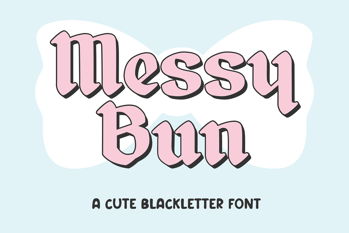 Messy Bun - Blackletter Font, a Blackletter Font by ariodsgn (Photo 1 of 9)