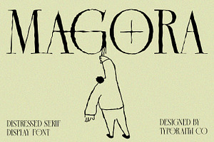 Magora | Modern Distressed Serif, a Serif Font by Typoraith Co