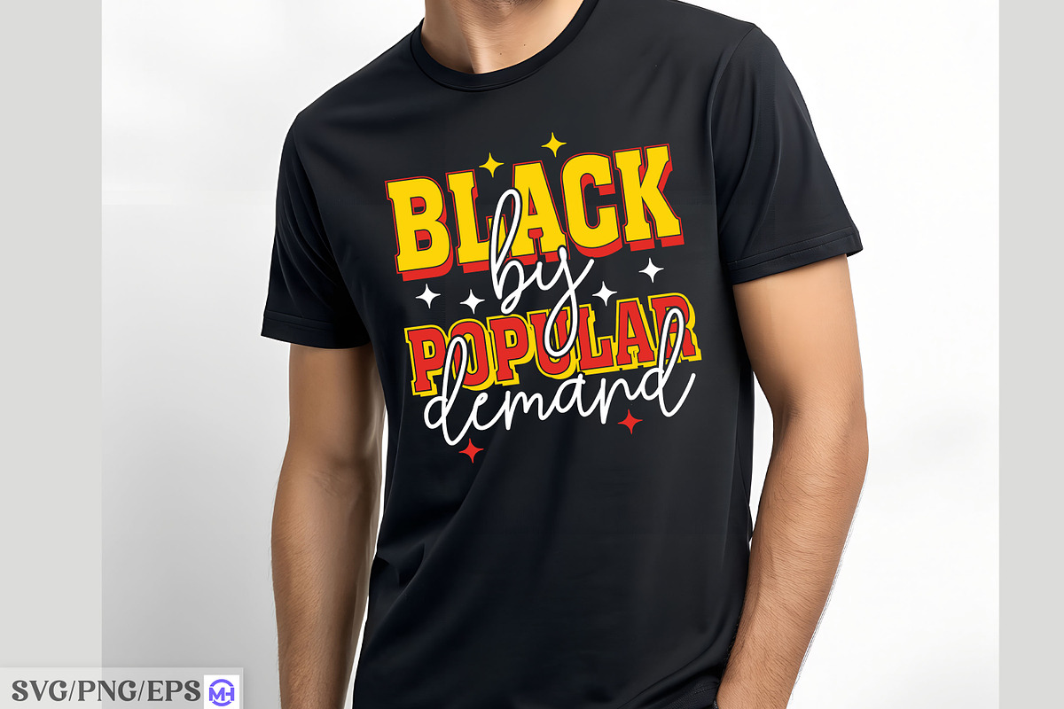 Black by Popular Demand SVG Design, a Graphic by mh_arif (Photo 2 of 3)