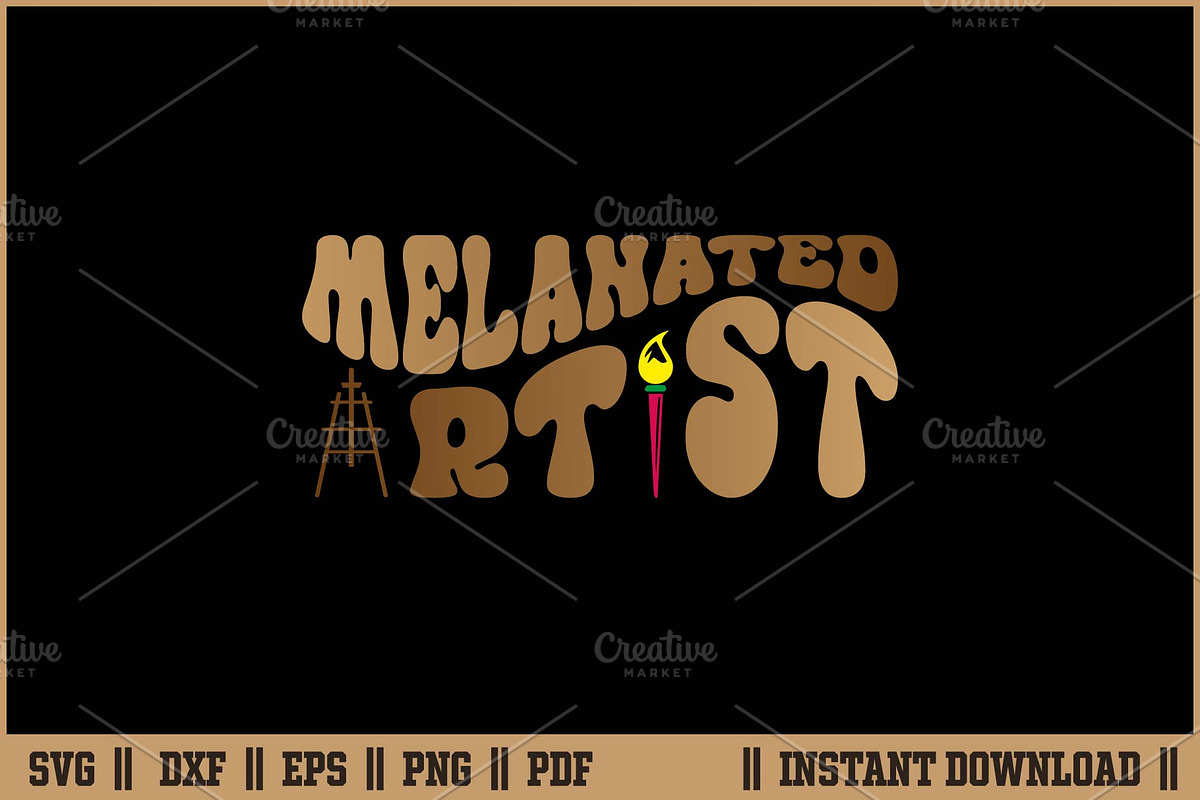 Melanated Artist Black Quote SVG, a Work Illustration by Handy Arts Studio (Photo 1 of 3)