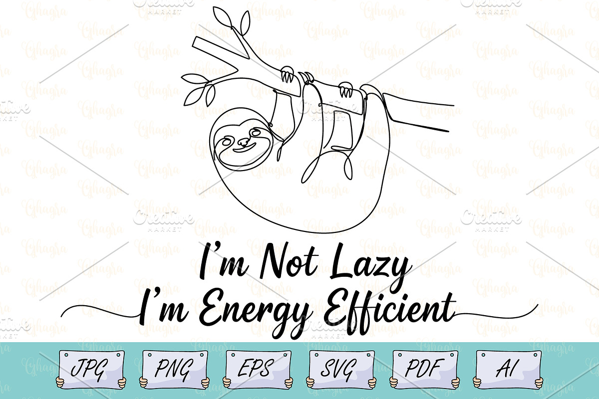 One Line Sloth Funny Quote T-Shirt, an Animal Illustration by Ghagra (Photo 1 of 7)