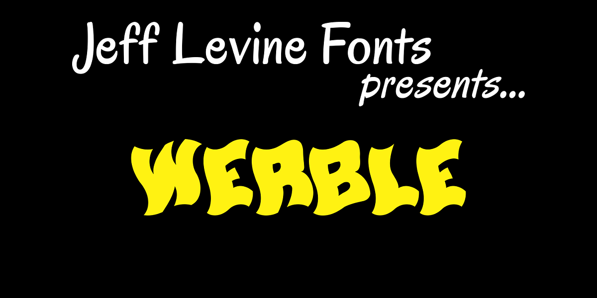 Werble JNL, a Font by Jeff Levine Fonts