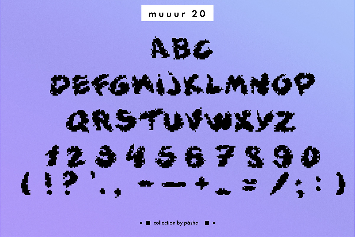 Pixelated font trio: MUUUR, a Sans Serif Font by Pásha (Photo 5 of 8)