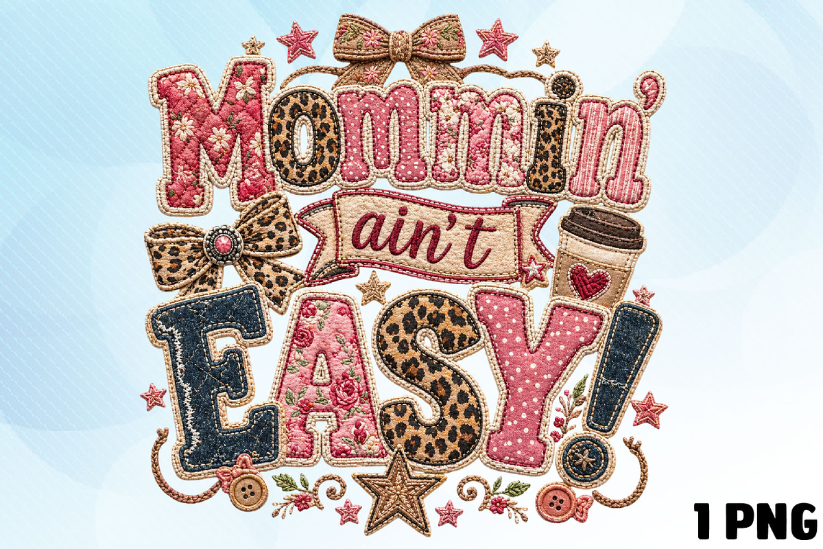 Mommin Ain’t Easy Mothers Day, an Illustration by DreamCafeArt (Photo 2 of 5)