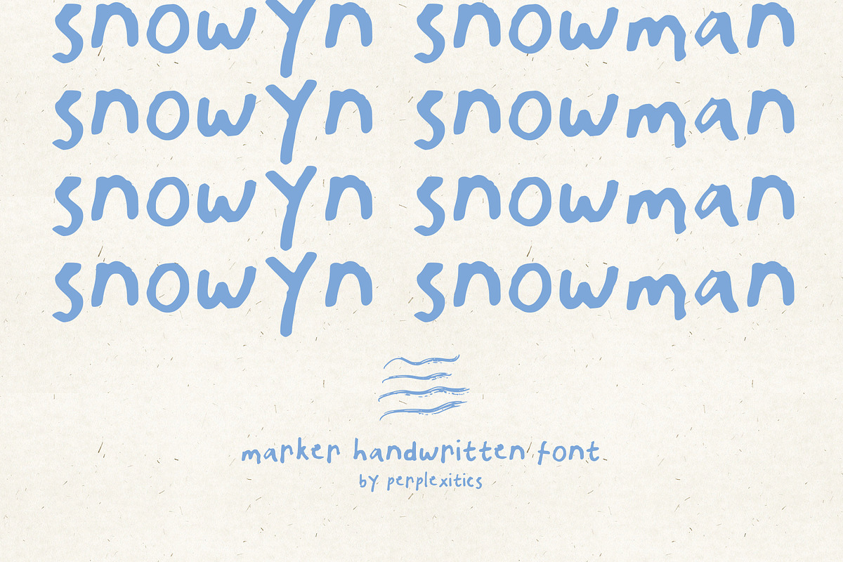 Snowyn Snowman Marker Handwritten, a Handwritten Font by Perplexitics (Photo 1 of 10)