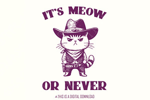 Meowdy Cute Cat PNG, It's Meow Or