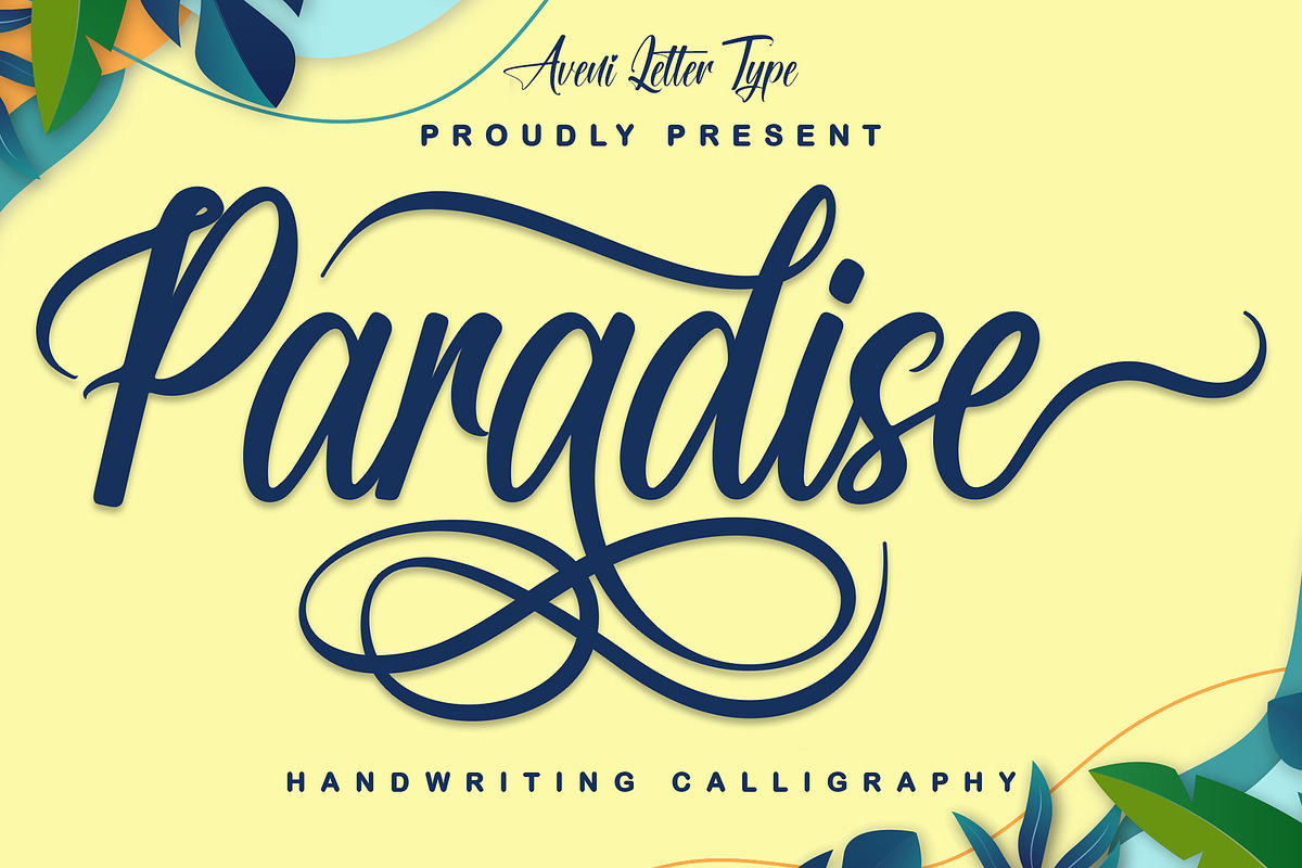 Paradise | Handwriting Calligraphy, a Handwritten Font by Aveni Letter Type (Photo 1 of 14)