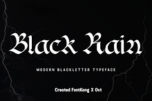 Black Rain - Modern Blackletter Font