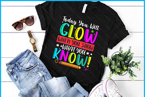 Test Day Today You Will Glow SVG, a Graphic by Creativeusart