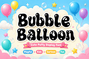 Bubble Balloon, a Slab Serif Font by Wow Magic (Thumbnail 1 of 3)
