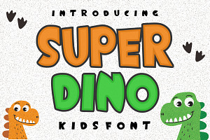 Super Dino, a Script Font by Fourteen Letter
