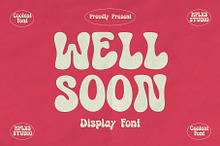 Well Soon - Display Bubble Font