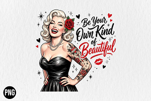 Be Your Own Kind of Beautiful Pinup