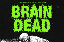 Brain Dead Display Font