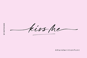 Kiss Me, A Chic Handwritten Font