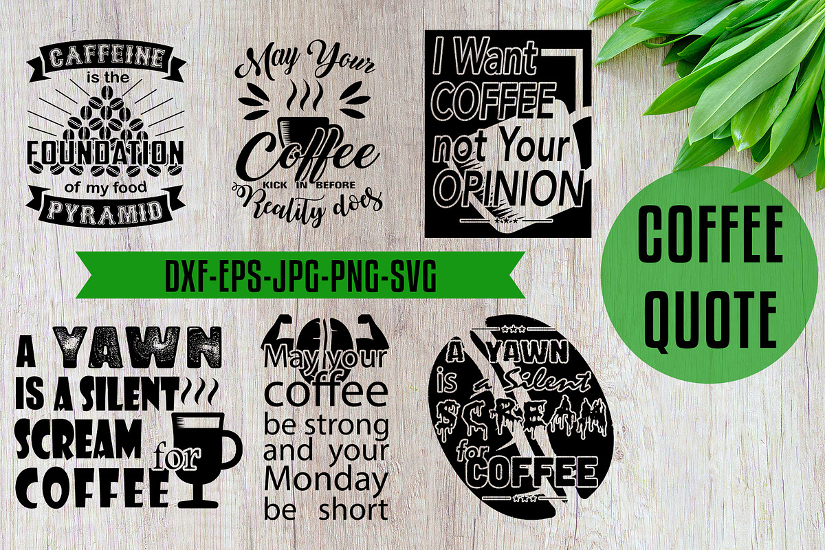 Coffee Quotes SVG SVG DXF PNG EPS, a Food Illustration by Tosca Digital