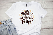 Life Happens, Coffee Helps SVG #1, an Illustration by Awieee1 (Thumbnail 2 of 4)