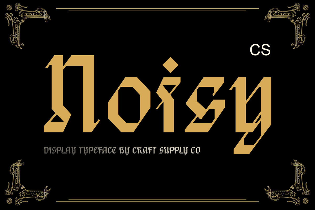 CS Noisy – Blackletter Font, a Blackletter Font by Craft Supply Co. (Photo 1 of 8)