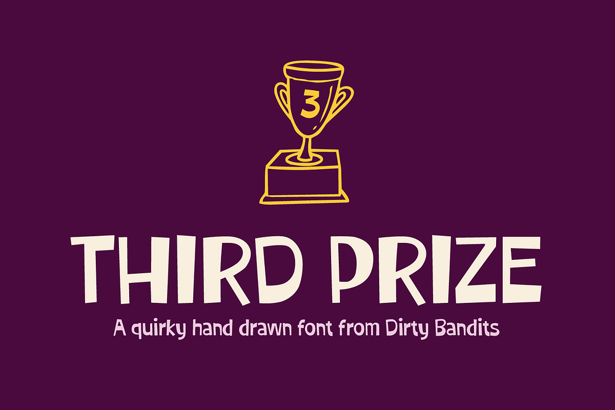 Third Prize Font, a Handwritten Font by Dirty Bandits Type (Photo 1 of 11)