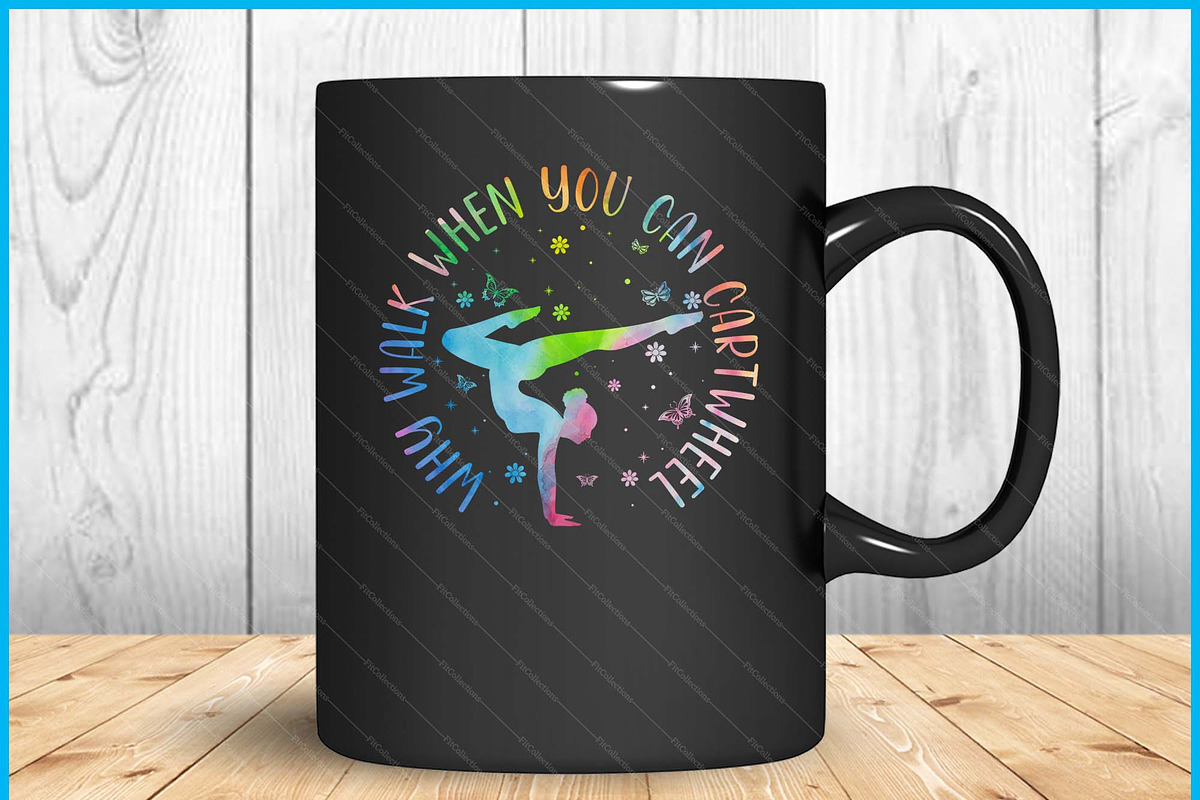 Why Walk When You Can Cartwheel Gym, a Graphic by Creativeusart (Photo 3 of 4)