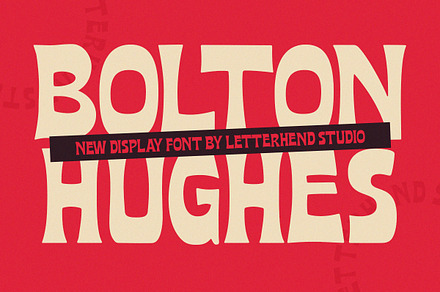 Bolton Hughes Display, a Serif Font by Letterhend Studio